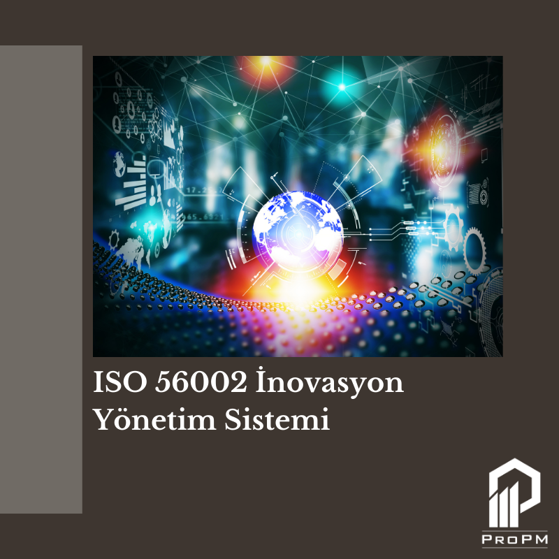 ISO 56002 İnovasyon Yönetim Sistemi 1